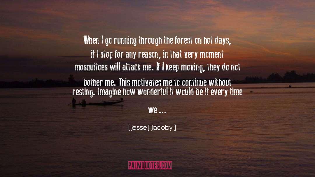 Life Moving On After Loss quotes by Jesse J. Jacoby