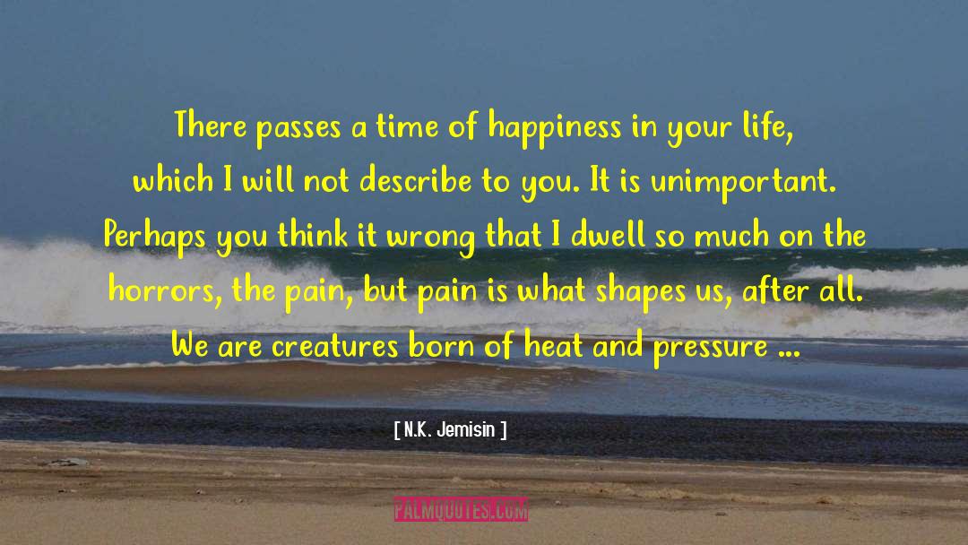 Life N Stuff quotes by N.K. Jemisin