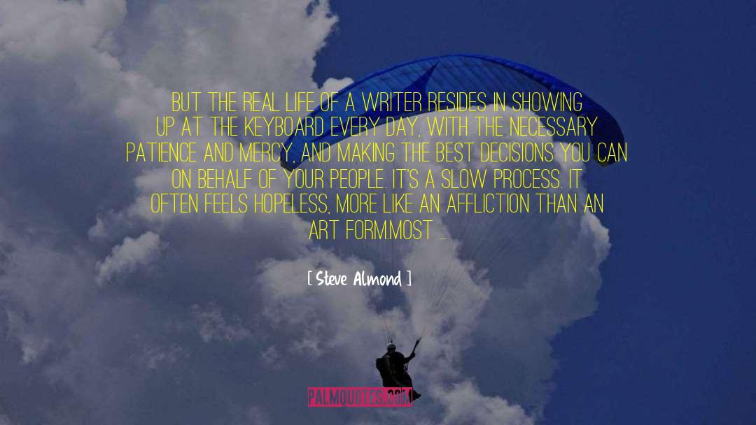 Life Of A Writer quotes by Steve Almond