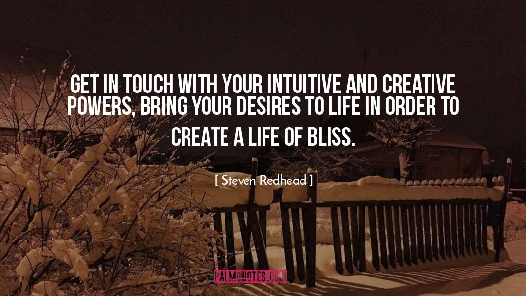 Life Of Bliss quotes by Steven Redhead