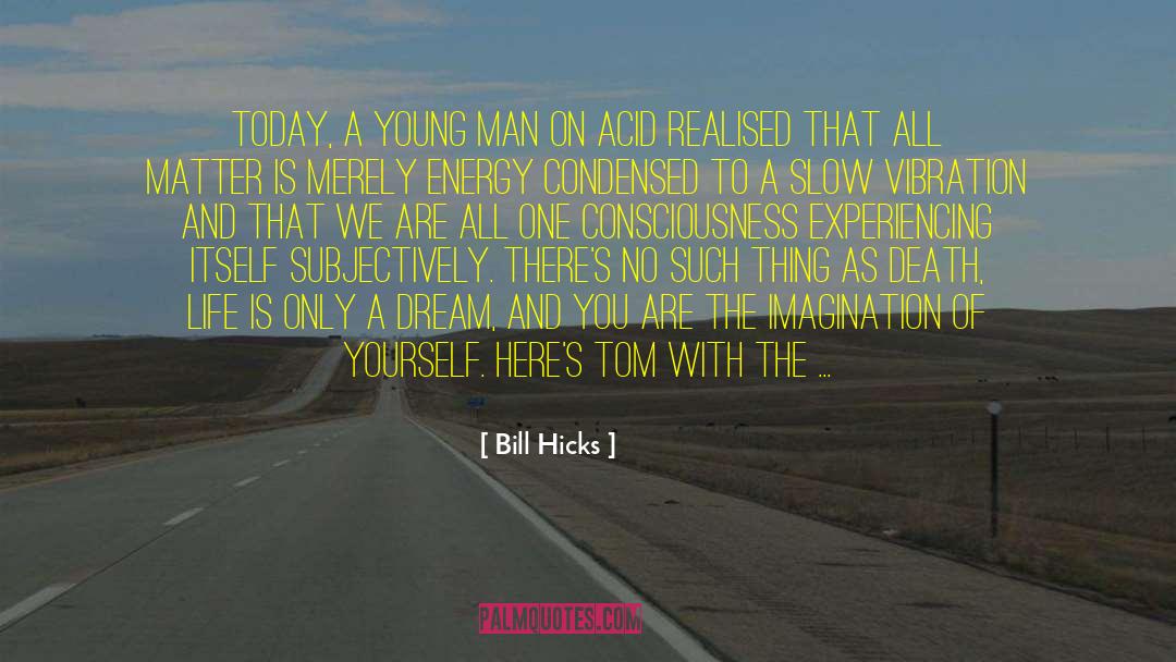 Life Of Language quotes by Bill Hicks