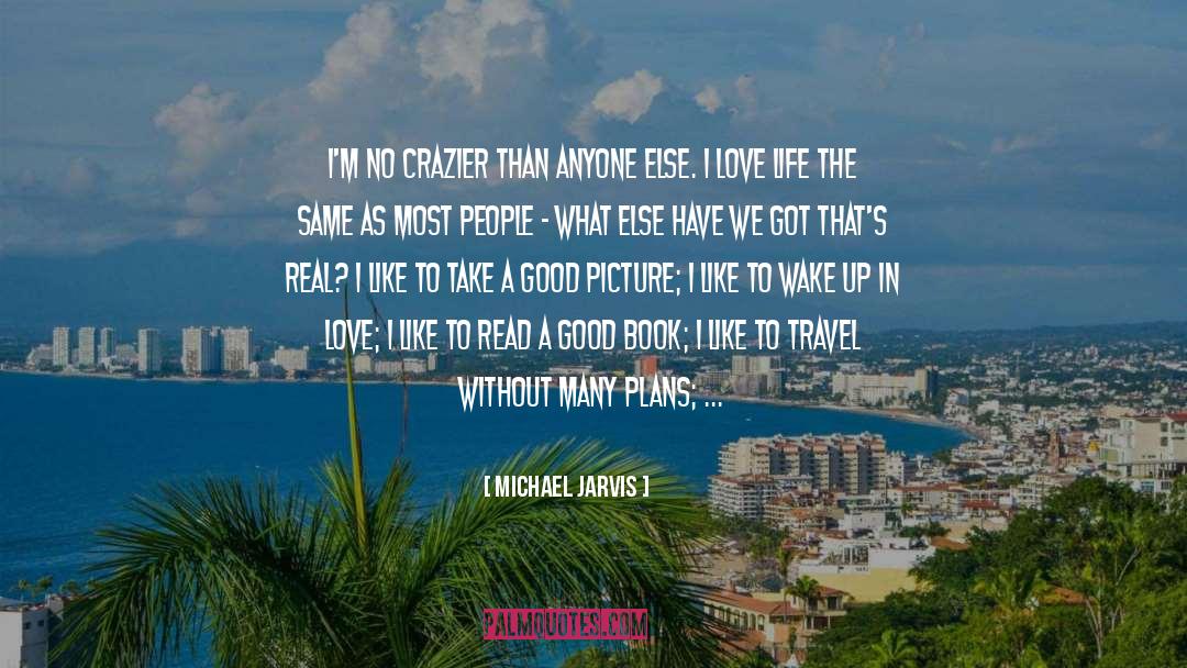 Life Of Love Film quotes by Michael Jarvis