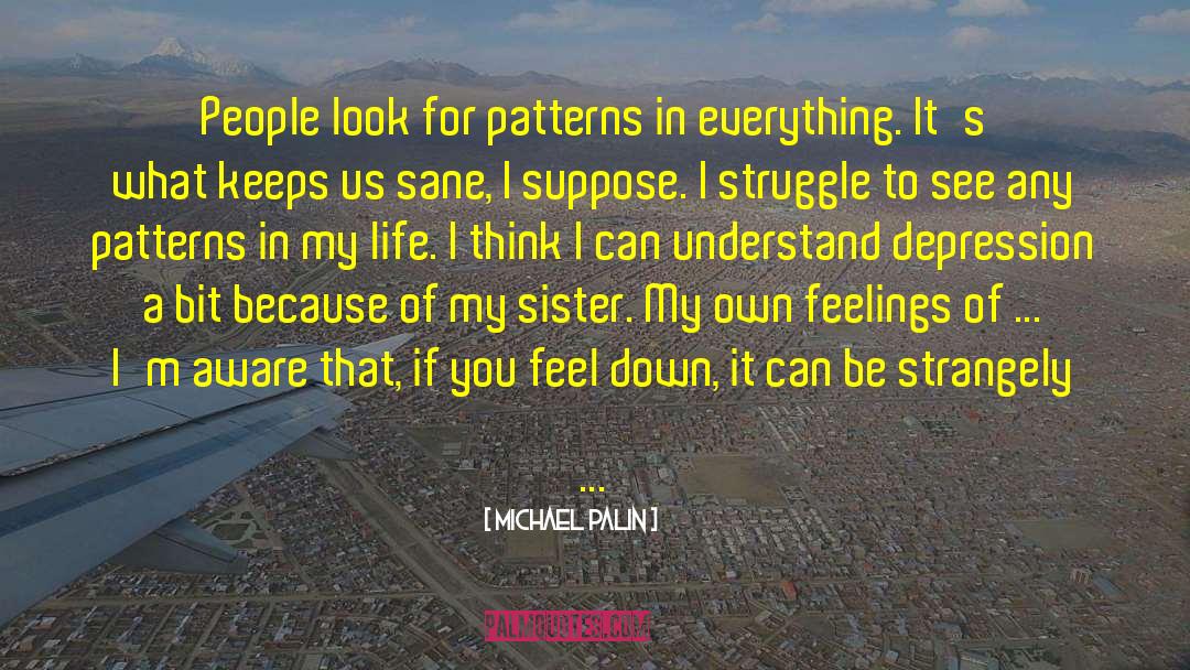 Life Of Love quotes by Michael Palin