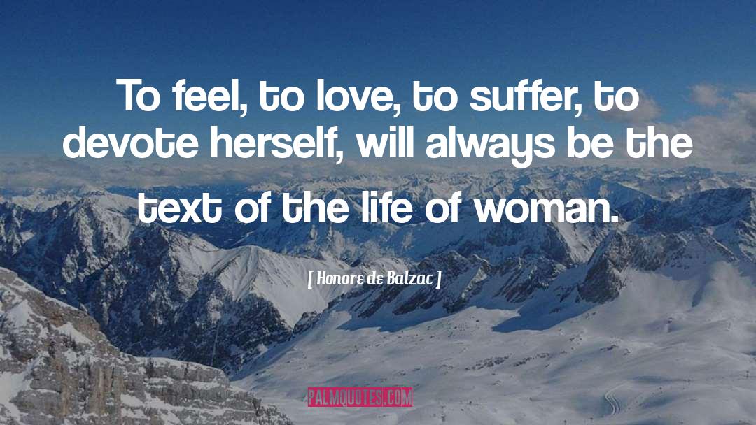 Life Of Woman quotes by Honore De Balzac