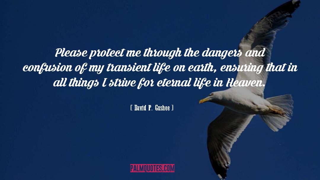 Life On Earth quotes by David P. Gushee