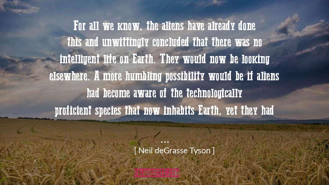 Life On Earth quotes by Neil DeGrasse Tyson