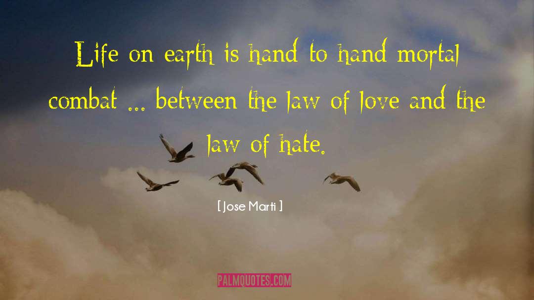 Life On Earth quotes by Jose Marti