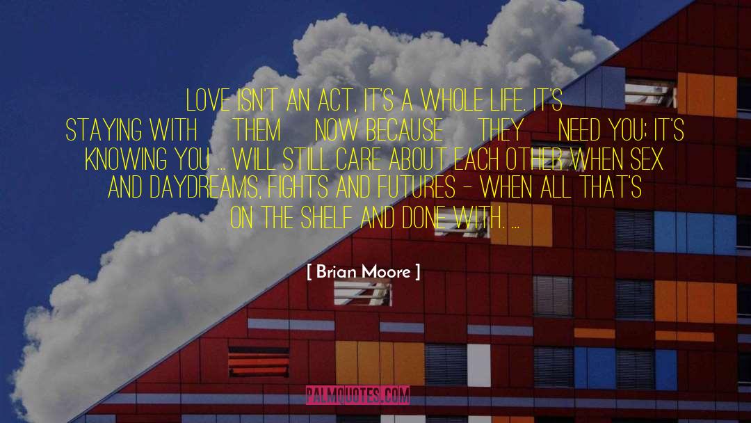 Life On Other Planets quotes by Brian Moore