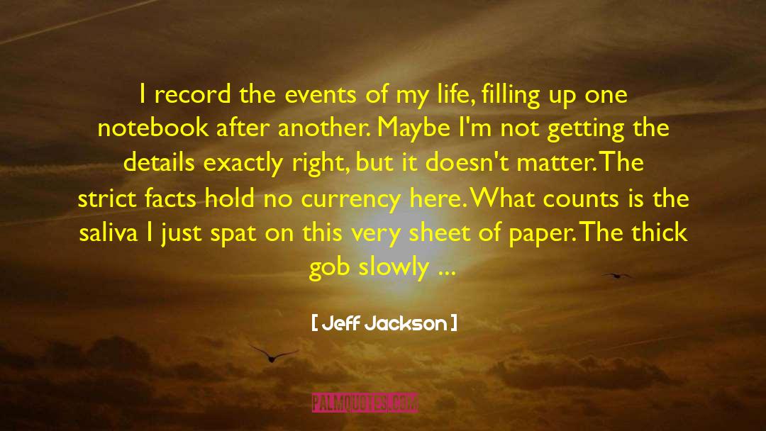 Life On The Right Track quotes by Jeff Jackson