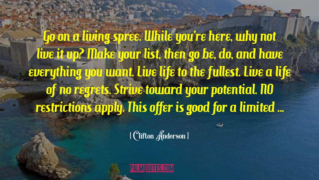 Life Opportunity quotes by Clifton Anderson