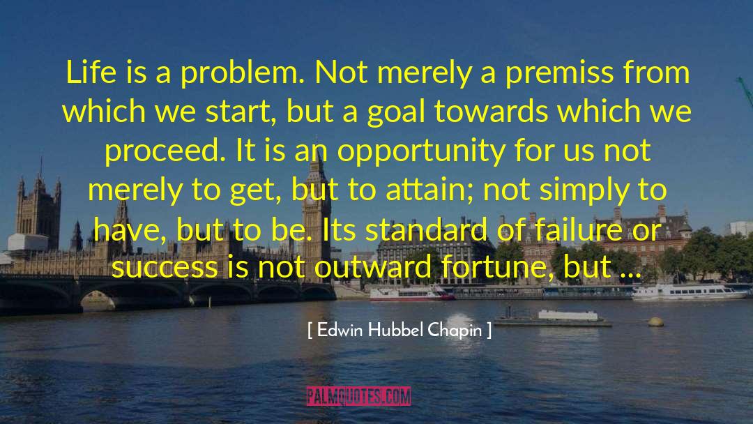 Life Opportunity quotes by Edwin Hubbel Chapin