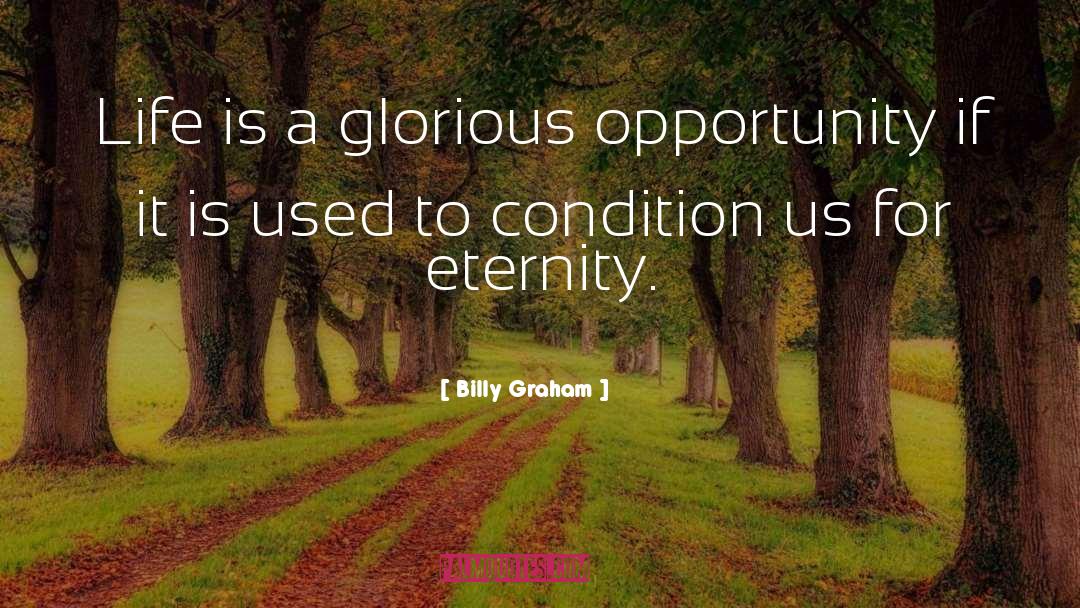 Life Opportunity quotes by Billy Graham
