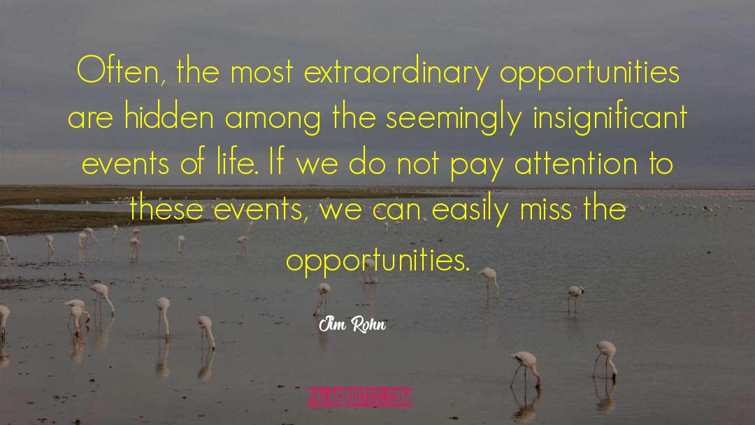 Life Opportunity quotes by Jim Rohn
