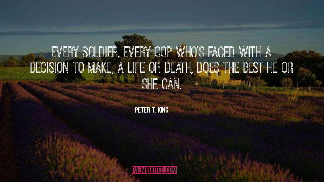 Life Or Death quotes by Peter T. King