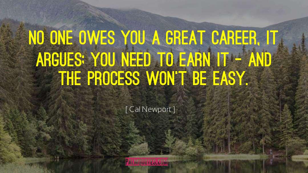 Life Owes You quotes by Cal Newport