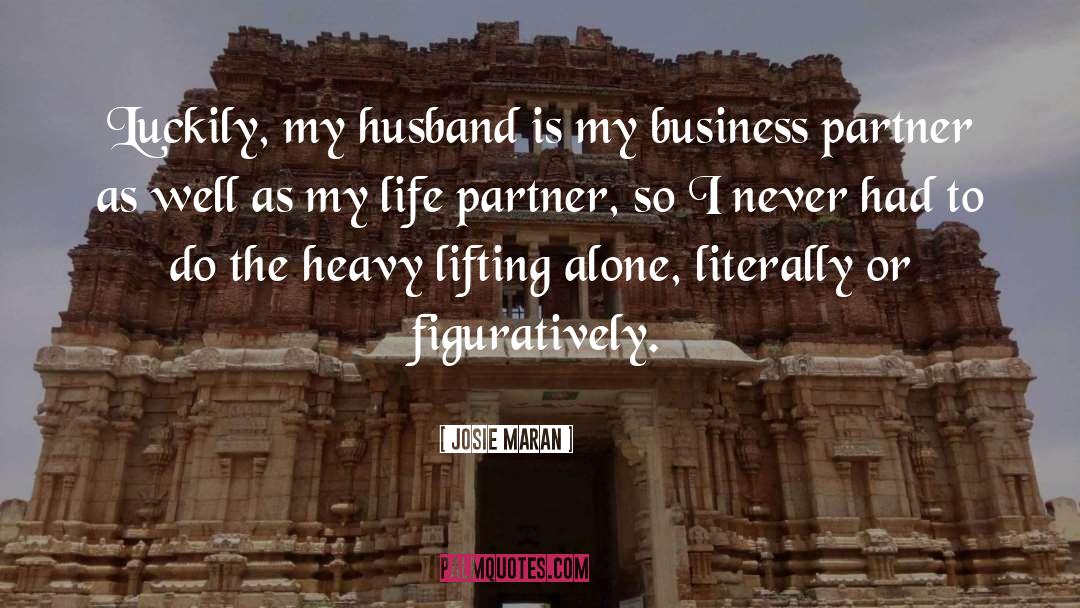 Life Partner quotes by Josie Maran