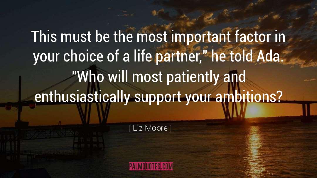 Life Partner quotes by Liz Moore