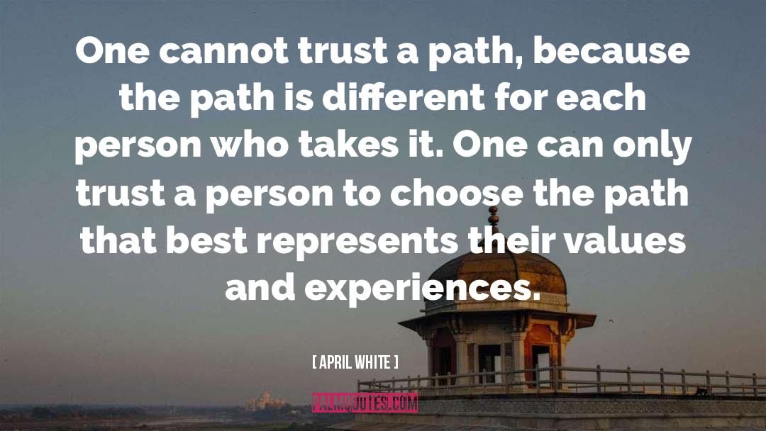 Life Path quotes by April White