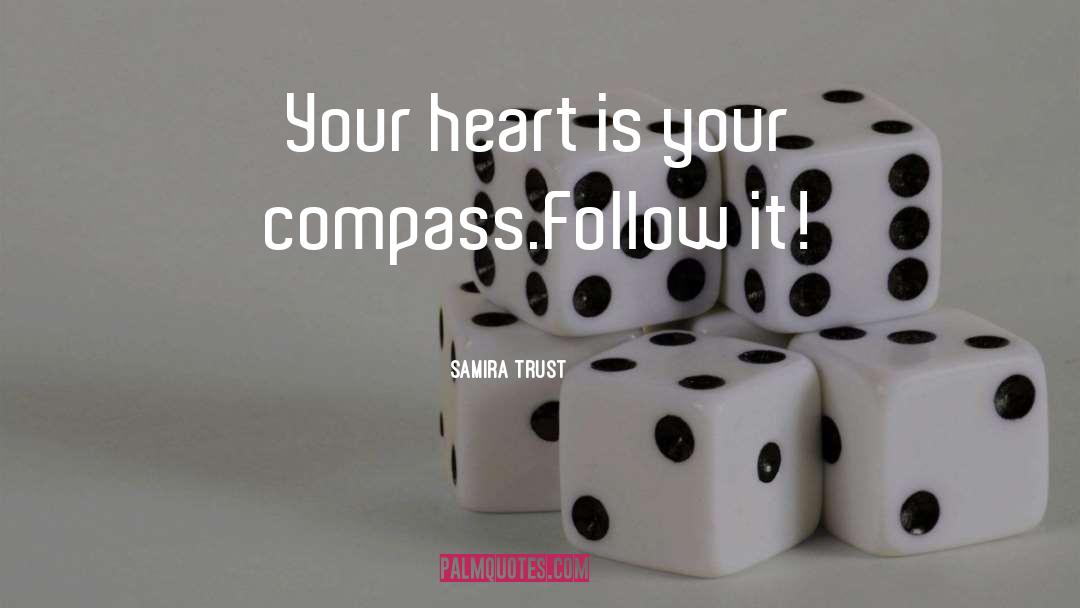 Life Path quotes by Samira Trust