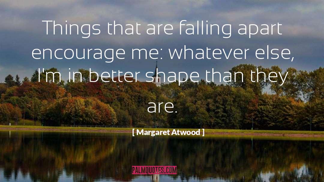 Life Perspective quotes by Margaret Atwood