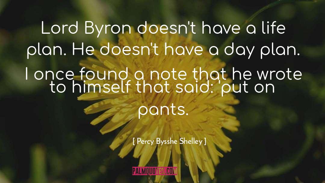 Life Plan quotes by Percy Bysshe Shelley