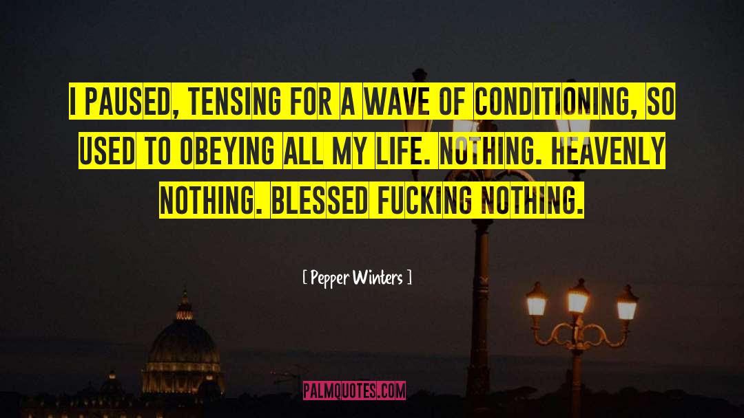 Life Plans quotes by Pepper Winters