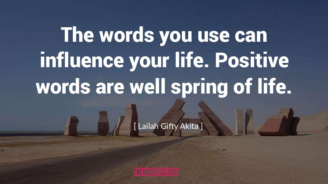 Life Positive quotes by Lailah Gifty Akita