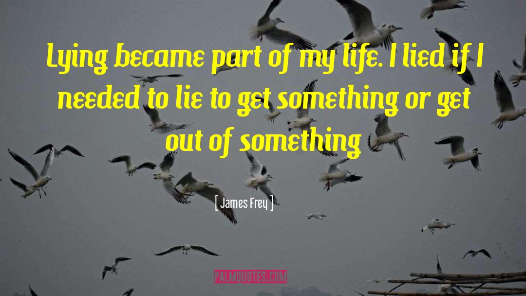 Life Preserver quotes by James Frey