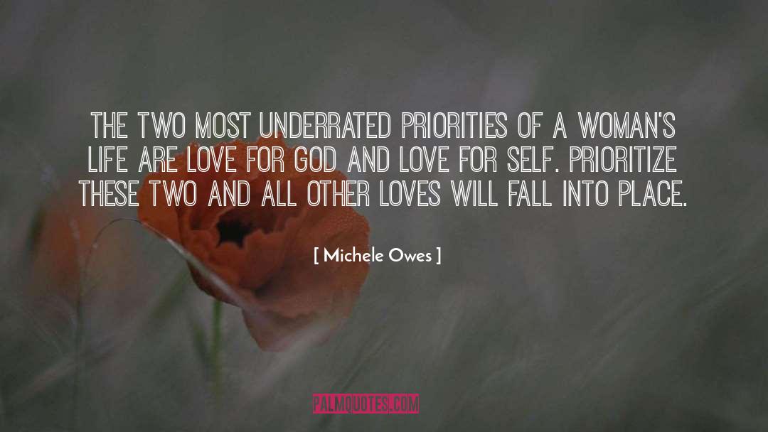 Life Priorities Love Zen quotes by Michele Owes