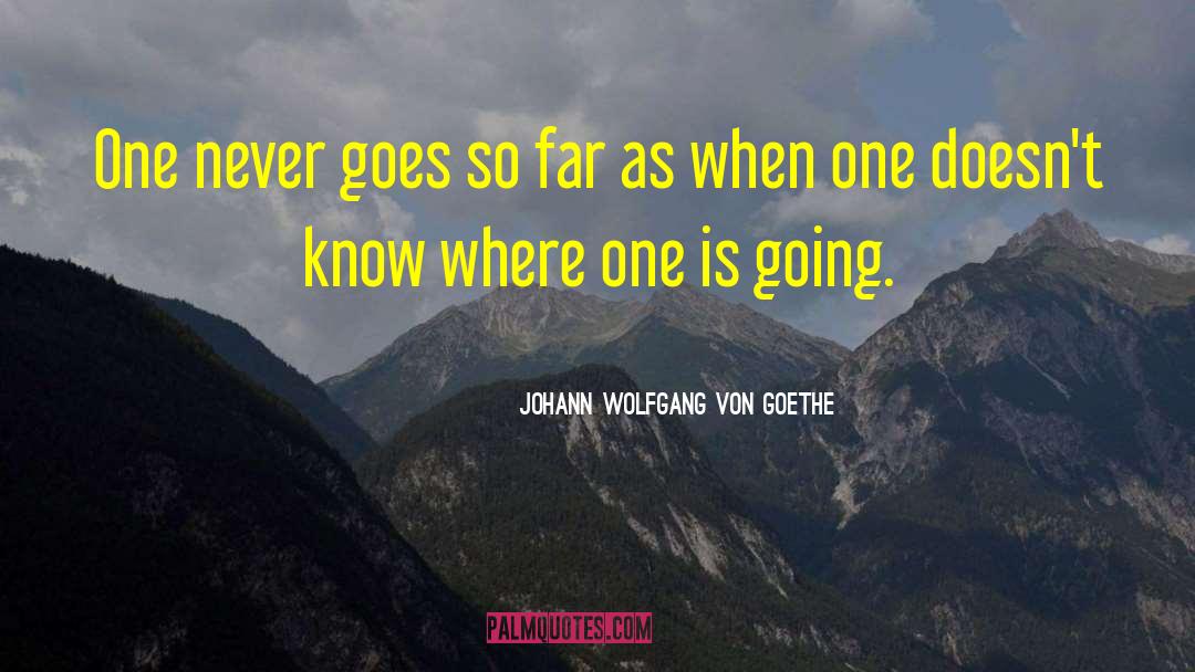 Life Problem quotes by Johann Wolfgang Von Goethe