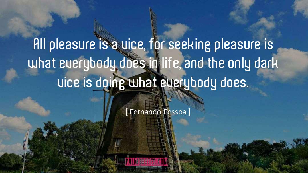 Life Promise quotes by Fernando Pessoa