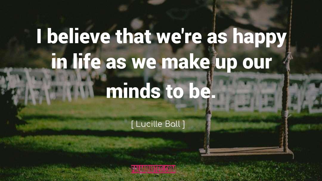 Life Promise quotes by Lucille Ball