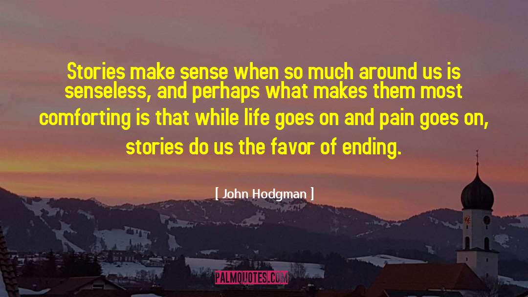 Life Purpose 101 quotes by John Hodgman