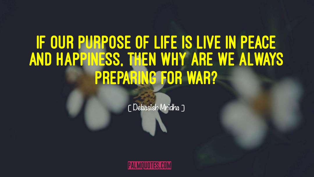 Life Purpose 101 quotes by Debasish Mridha