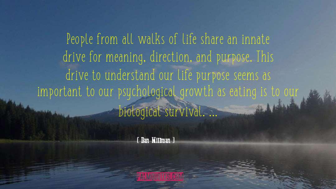 Life Purpose quotes by Dan Millman