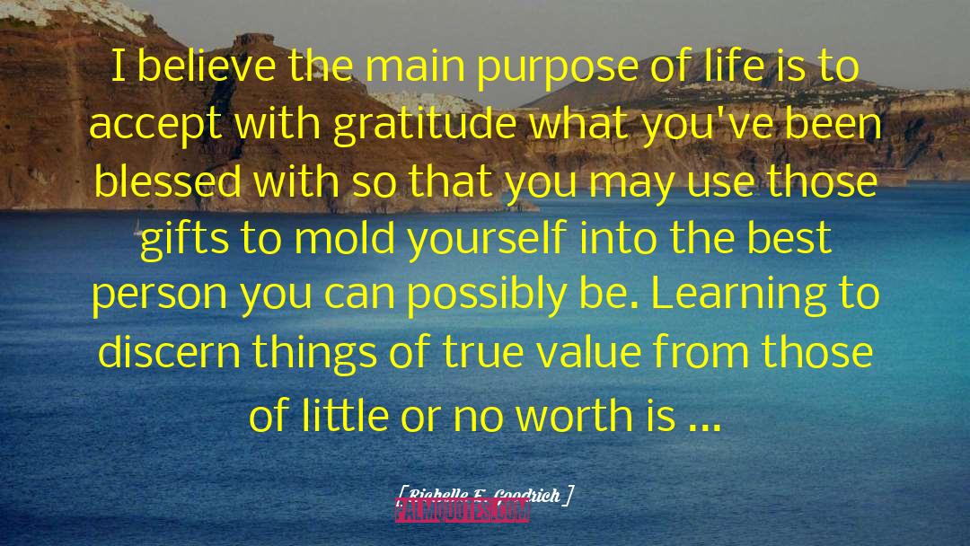Life Purpose quotes by Richelle E. Goodrich