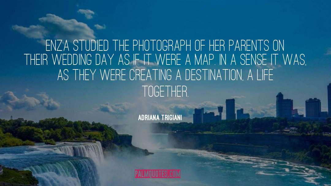 Life Q quotes by Adriana Trigiani