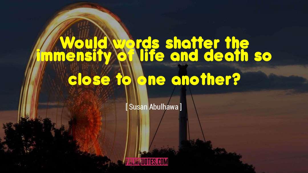 Life Qoutes quotes by Susan Abulhawa