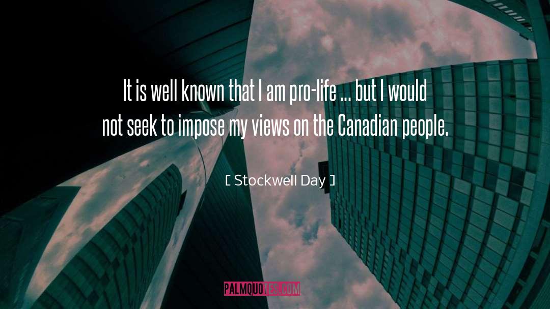 Life Questions quotes by Stockwell Day