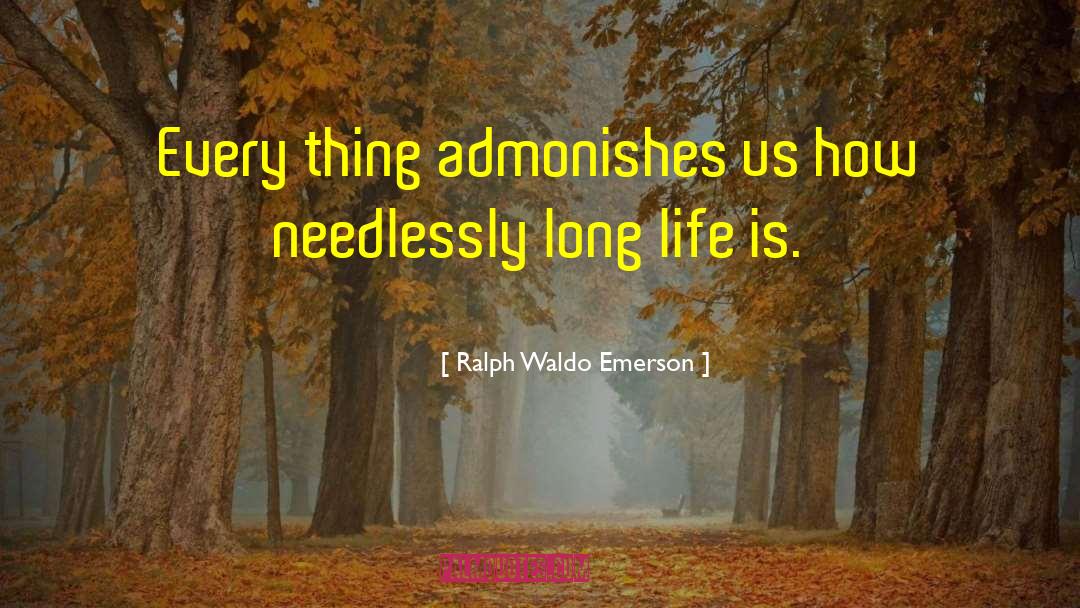 Life Rebuilding quotes by Ralph Waldo Emerson