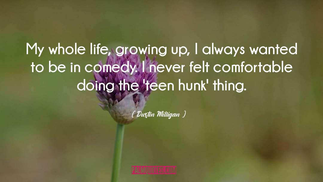 Life Reflection quotes by Dustin Milligan