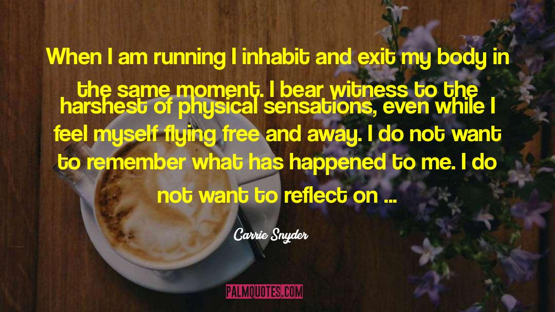 Life Regret quotes by Carrie Snyder