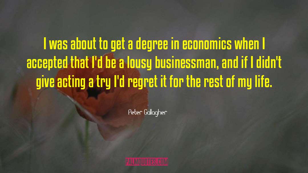 Life Regret quotes by Peter Gallagher