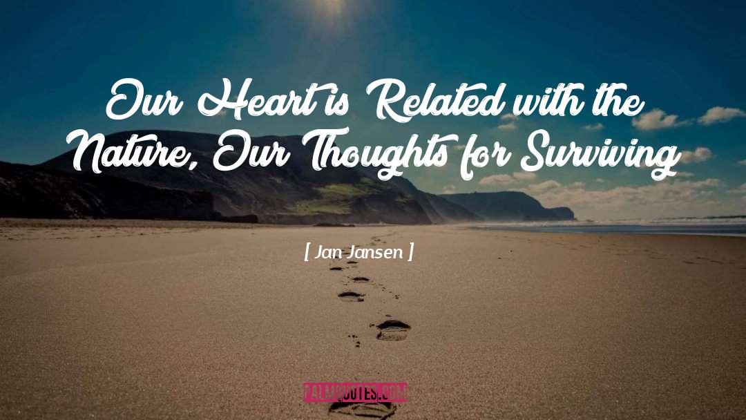 Life Related Things quotes by Jan Jansen