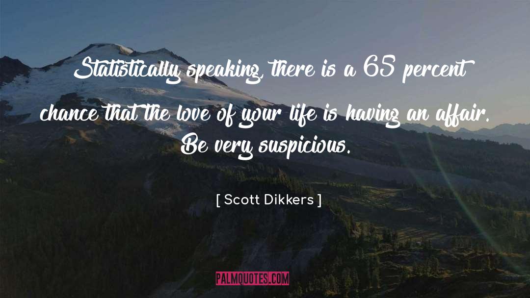 Life Relationships Complicated quotes by Scott Dikkers