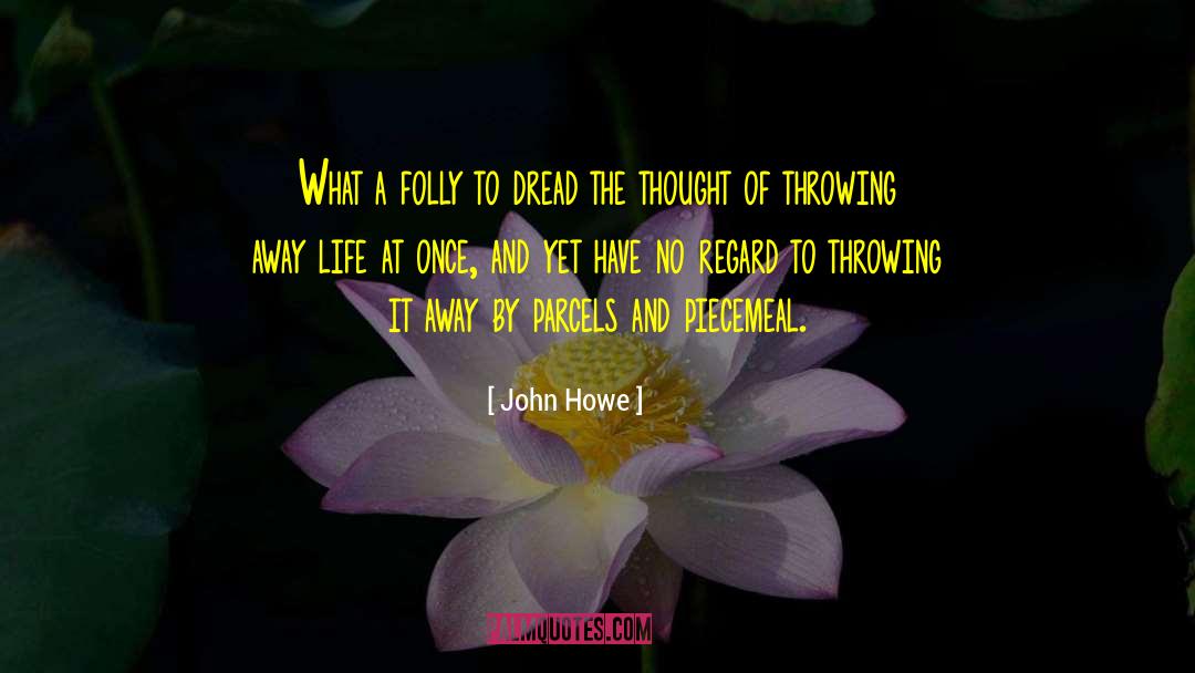 Life Rethink quotes by John Howe