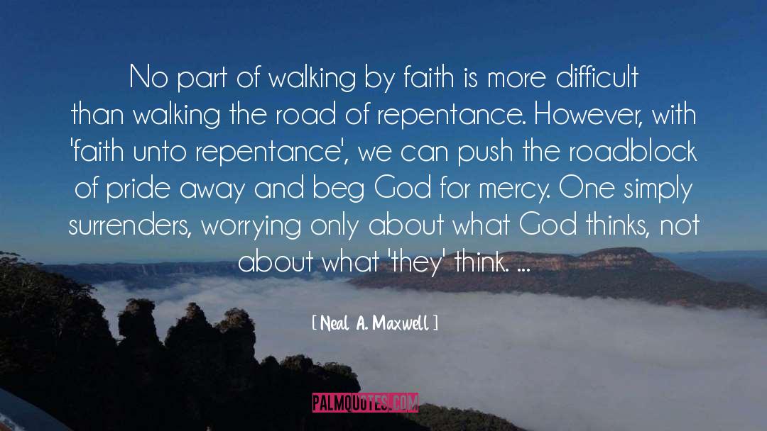 Life Roadblock quotes by Neal A. Maxwell