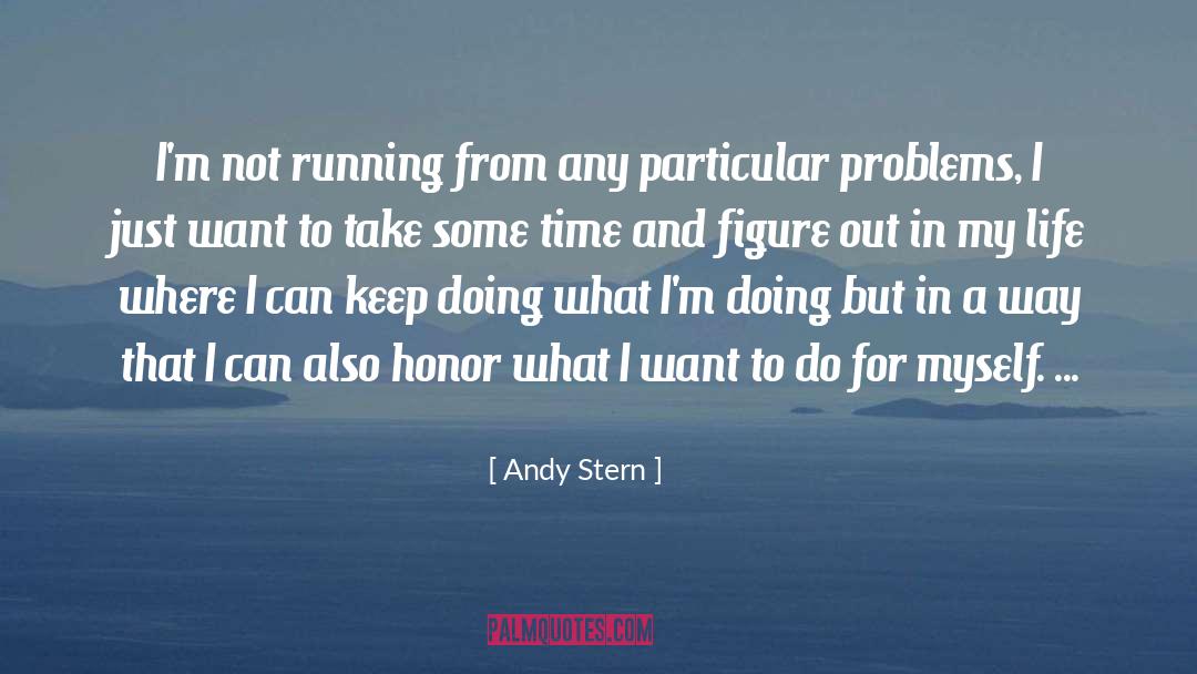 Life Running In Circles quotes by Andy Stern
