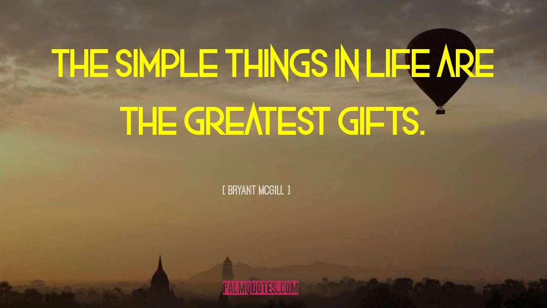 Life S Greatest Answers quotes by Bryant McGill