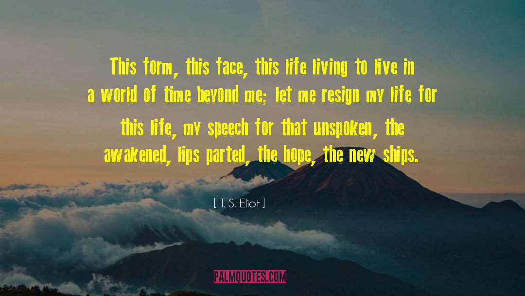 Life S Mission quotes by T. S. Eliot